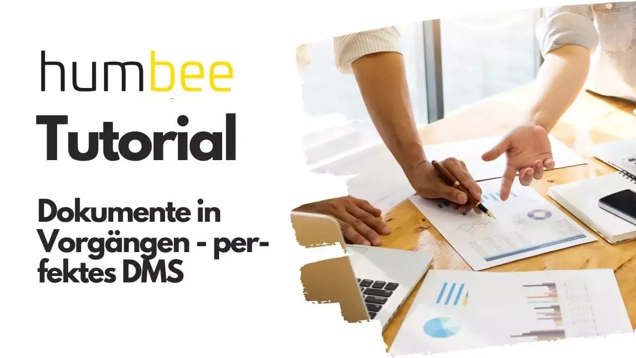 Das Dokumentenmanagement – Dokumente in humbee verwenden: So einfach geht’s