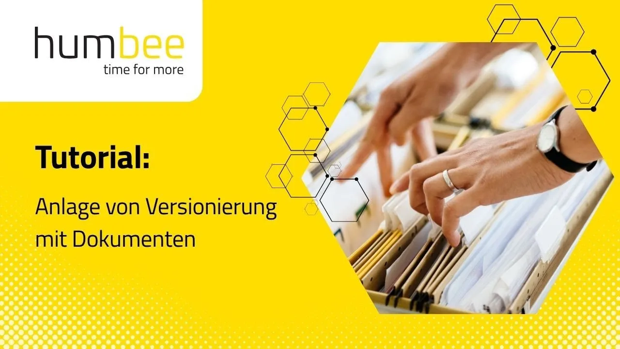 Wie verwalte ich die Versionierung von Dokumenten in humbee | GoBD