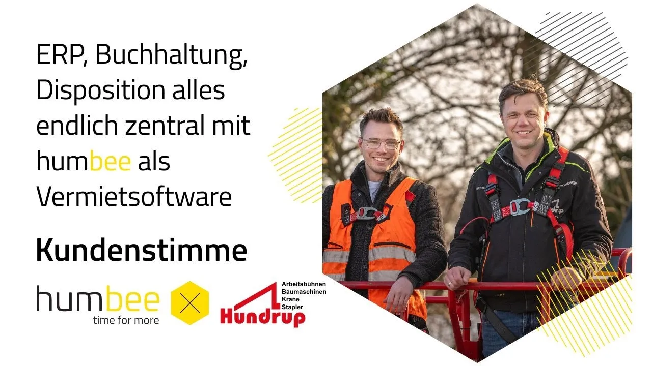 ERP, Disposition, Buchhaltung: Alles zentral im humbee equipment rental als Vermietsoftware vereint.